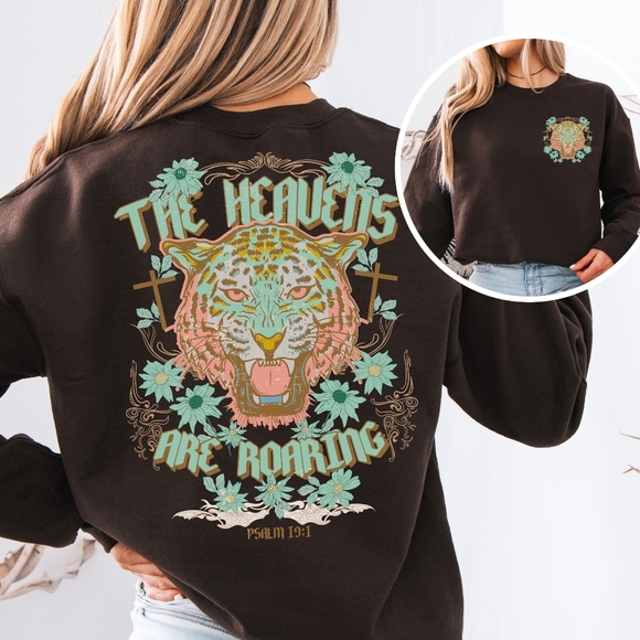 Heavens Are Roaring Psalm 19:1 Bible Tiger Christian Faith Religious Sweatshirt - Picture 12 of 16
